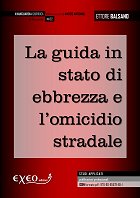 LA GUIDA IN STATO DI EBBREZZA E L’OMICIDIO STRADALE