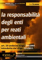 LA RESPONSABILITA' DEGLI ENTI PER REATI AMBIENTALI