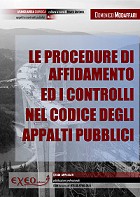LE PROCEDURE DI AFFIDAMENTO  ED I CONTROLLI  NEL CODICE DEGLI  APPALTI